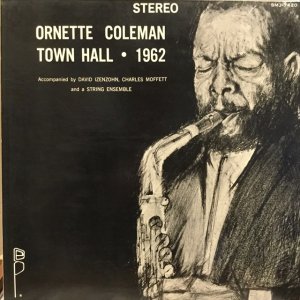 画像: Ornette Coleman / Town Hall · 1962