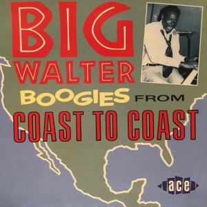 画像: Big Walter Price / Boogies From Coast To Coast