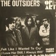 画像1: The Outsiders / Felt Like I Wanted To Cry (1)