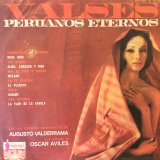 画像: Augusto Valderrama + Oscar Aviles / Valses Peruanos Eternos