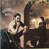 画像: Al Di Meola / Splendido Hotel