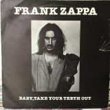 画像: Frank Zappa / Baby, Take Your Teeth Out 