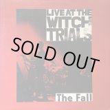 画像: The Fall / Live At The Witch Trials