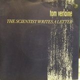 画像: Tom Verlaine / The Scientist Writes A Letter 