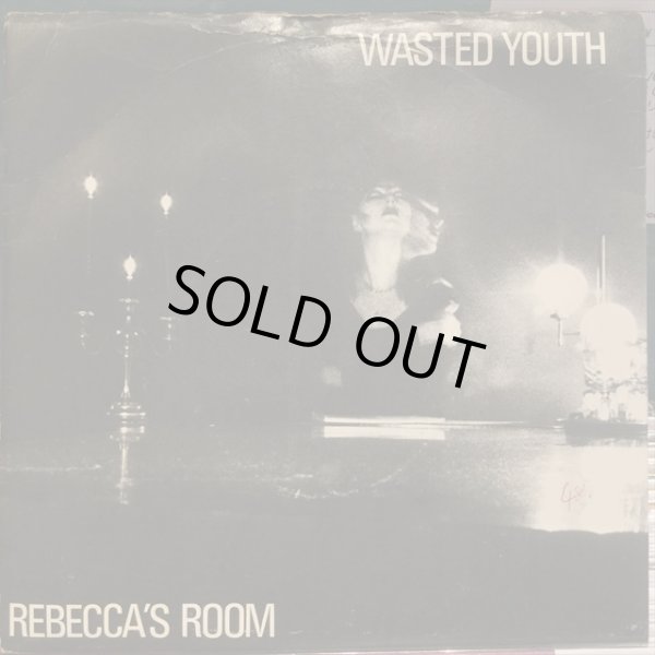 画像1: Wasted Youth / Rebecca's Room (1)