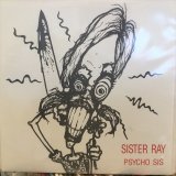 画像: Sister Ray / Psycho Sis