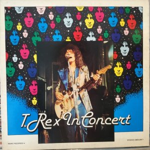 画像: T. Rex / T. Rex In Concert