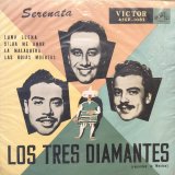 画像: Los Tres Diamantes / Serenata