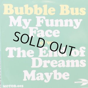 画像: Bubble Bus / My Funny Face