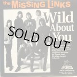 画像: The Missing Links / Wild About You