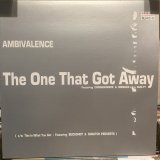 画像: Ambivalence / The One That Got Away