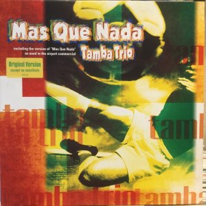 画像: Tamba Trio / Mas Que Nada