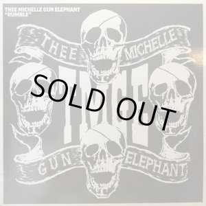 画像: Thee Michelle Gun Elephant / Rumble