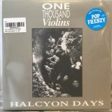 画像: One Thousand Violins / Halcyon Days