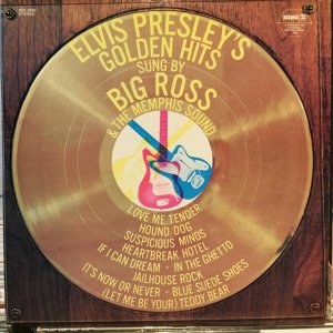 画像: Big Ross & The Memphis Sound / The Golden Hits Of Elvis Presley  