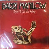 画像: Barry Manilow / Tryin' To Get The Feeling