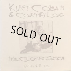 画像: Kurt Cobain & Courtney Love / It's Closing Soon