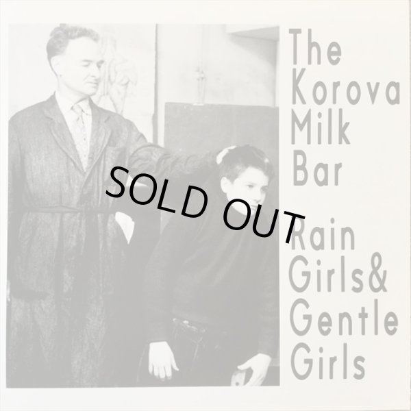 画像1: The Korova Milk Bar / Rain Girls & Gentle Girls (1)