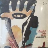 画像: Jazzateers / Blood Is Sweeter Than Honey