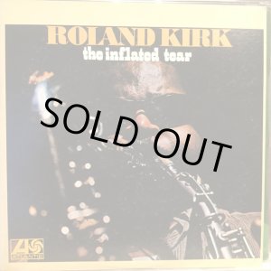 画像: Roland Kirk / The Inflated Tear