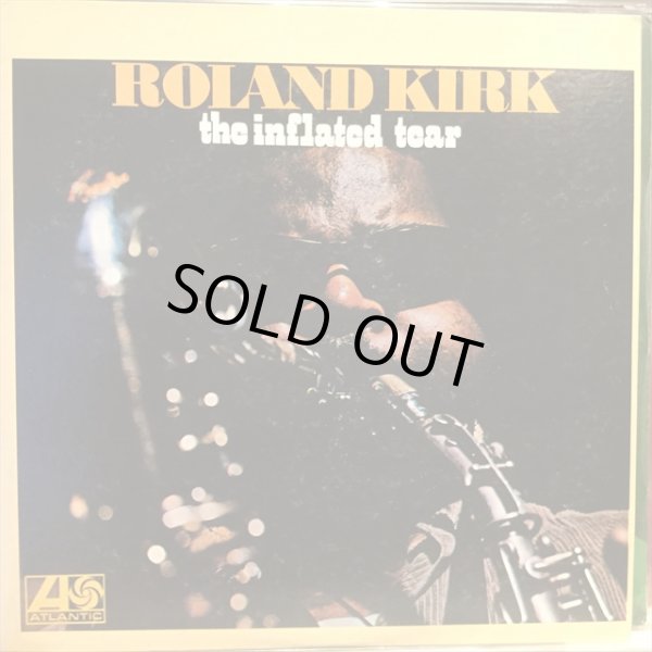 画像1: Roland Kirk / The Inflated Tear (1)