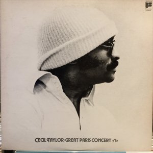 画像: Cecil Taylor / Great Paris Concert "1"