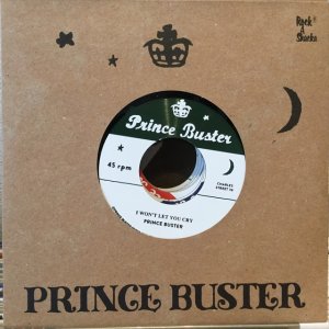 画像: Prince Buster / I Won’t Let You Cry