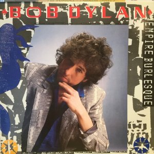 画像: Bob Dylan / Empire Burlesque