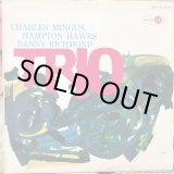 画像: Charles Mingus With Hampton Hawes & Danny Richmond / Mingus Three