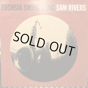 画像: Sam Rivers / Fuchsia Swing Song