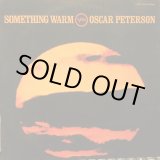 画像: Oscar Peterson / Something Warm