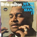 画像: Little Milton / We're Gonna Make It