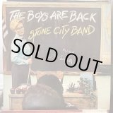 画像: Stone City Band / The Boys Are Back