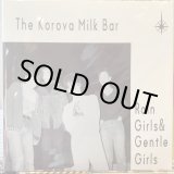 画像: The Korova Milk Bar / Rain Girls & Gentle Girls