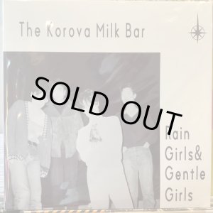 画像: The Korova Milk Bar / Rain Girls & Gentle Girls