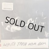 画像: White Trash Boom-Boom / White Trash Boom-Boom