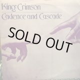 画像: King Crimson / Cadence And Cascade