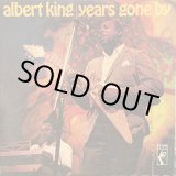 画像: Albert King / Years Gone By