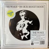 画像: The Wake / On Our Honeymoon