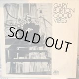 画像: Gary Burton / Good Vibes