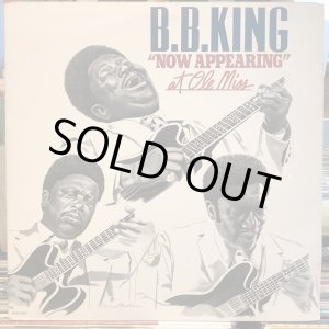 画像: B.B. King / "Now Appearing" At Ole Miss