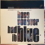 画像: The Style Council / Have You Ever Had It Blue