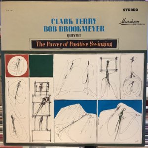 画像: Clark Terry, Bob Brookmeyer Quintet / The Power Of Positive Swinging