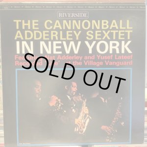 画像: The Cannonball Adderley Sextet / In New York