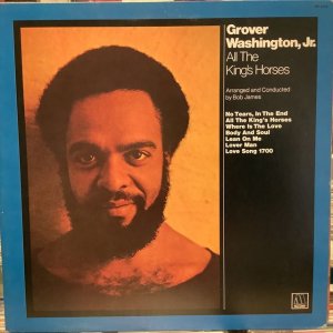 画像: Grover Washington, Jr. / All The King's Horses