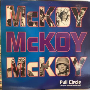 画像: McKoy / Full Circle (Within A Spiritual Social Soul)