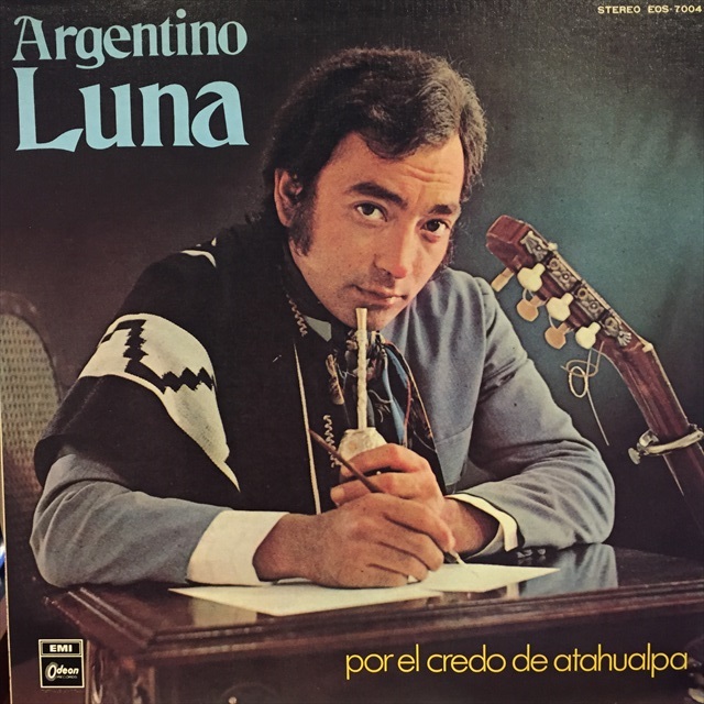 画像1: Argentino Luna / Por El Credo De Atahualpa (1)