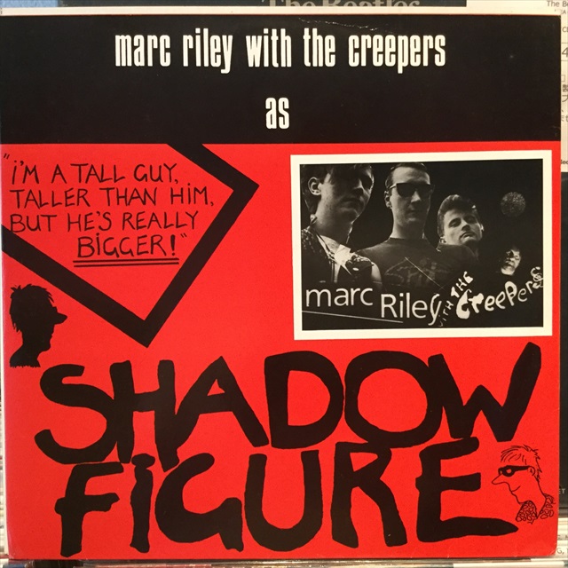 画像1: Marc Riley With The Creepers / Shadow Figure (1)