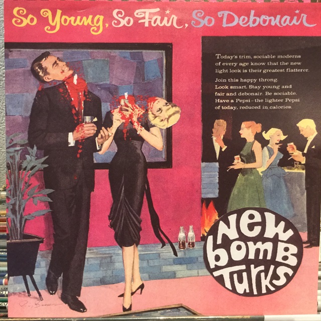 画像1: New Bomb Turks / So Young, So Fair, So Debonair  (1)