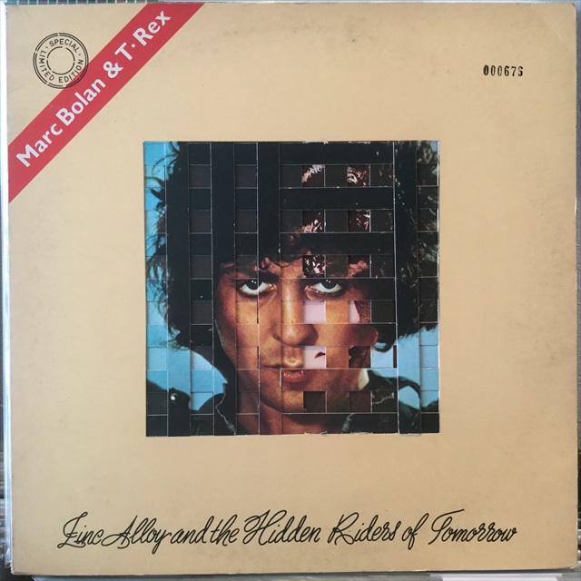 Marc Bolan u0026 T. Rex / Zinc Alloy And The Hidden Riders Of Tomorrow